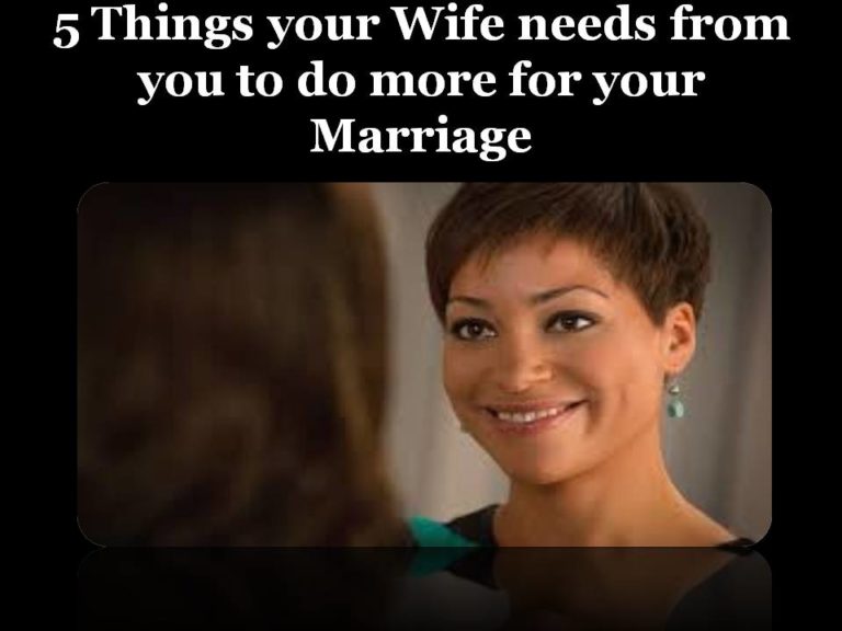 5 Specific things your wife needs from you