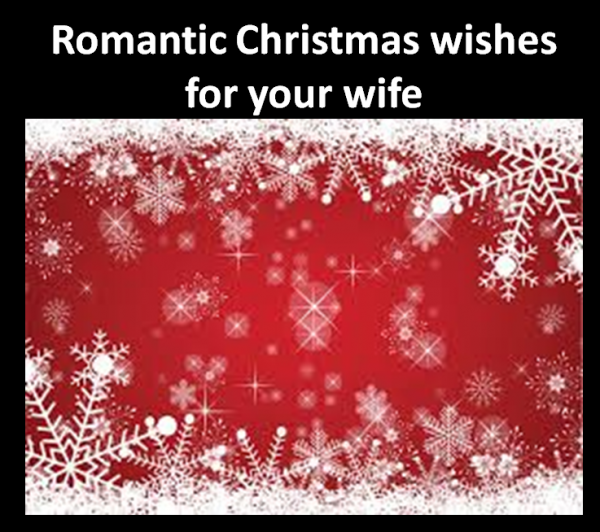 Romantic merry Christmas wishes