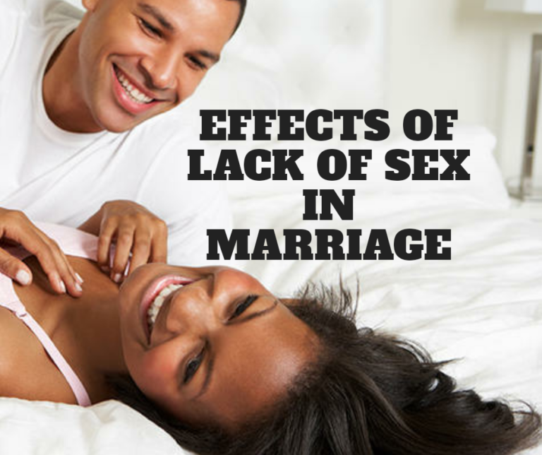 Serious effects of lack of sex in marriage.