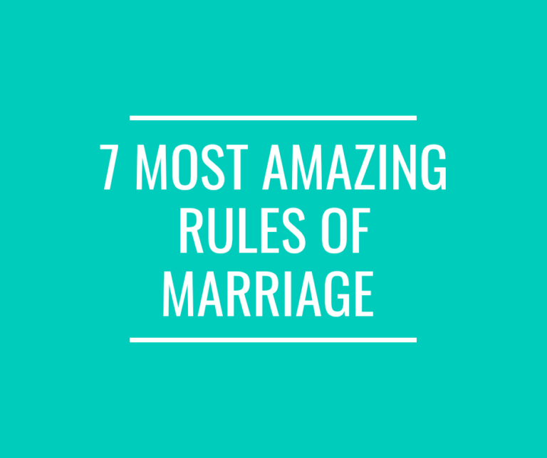 Rules of marriage:try and  keep these rules