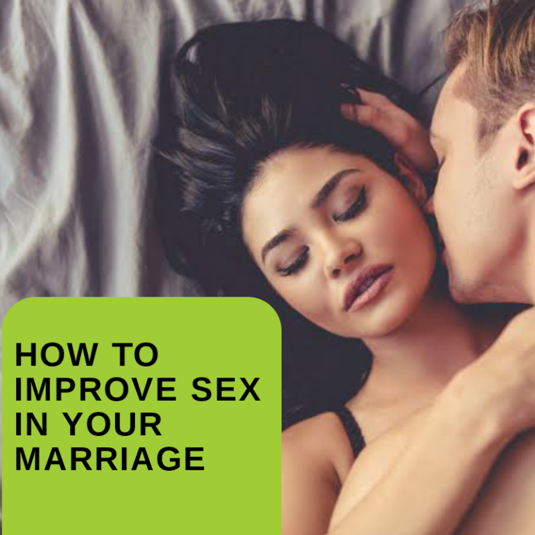 Improve your marriage sexuality: 5 ways to take now