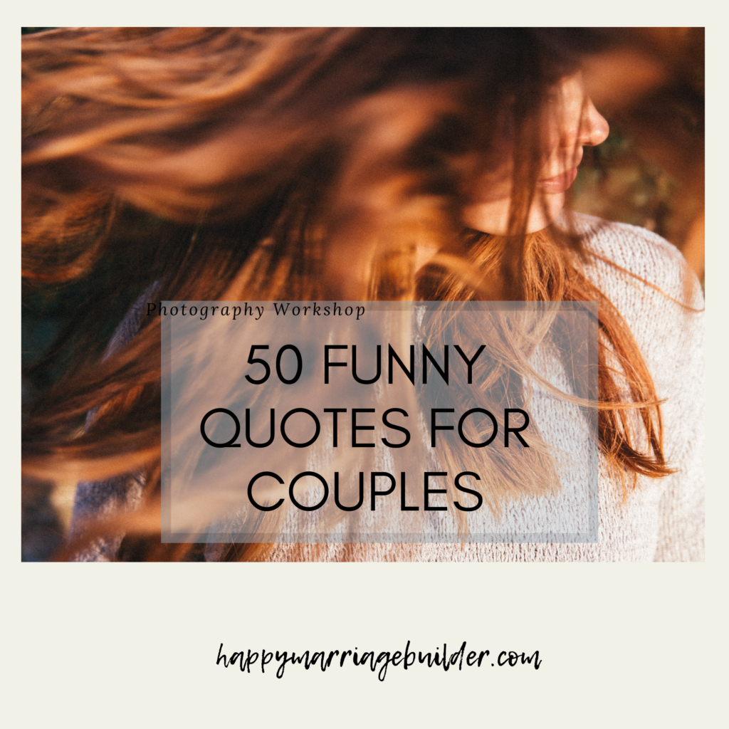 Funny marriage quotes for couples